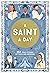 A Saint a Day: A 365-Day De...