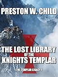 The Lost Library of the Knights Templar