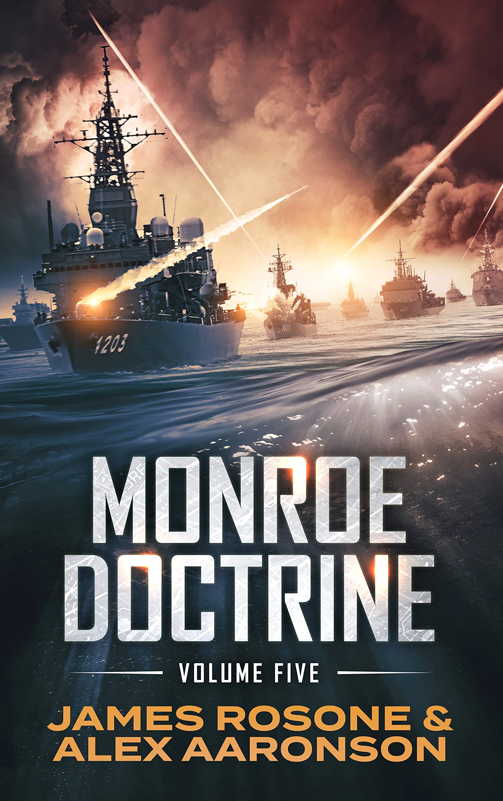 Monroe Doctrine: Volume V (Monroe Doctrine, #5)