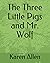 The Three Little Pigs and M...