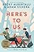 Here's to Us by Becky Albertalli