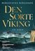 Den sorte viking: En saga