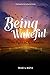 Being Wakeful: in the Light...