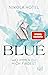 Blue – Wo immer du mich findest (Paper-Love-Reihe 2) (German Edition)