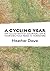 A Cycling Year by Heather Dawe
