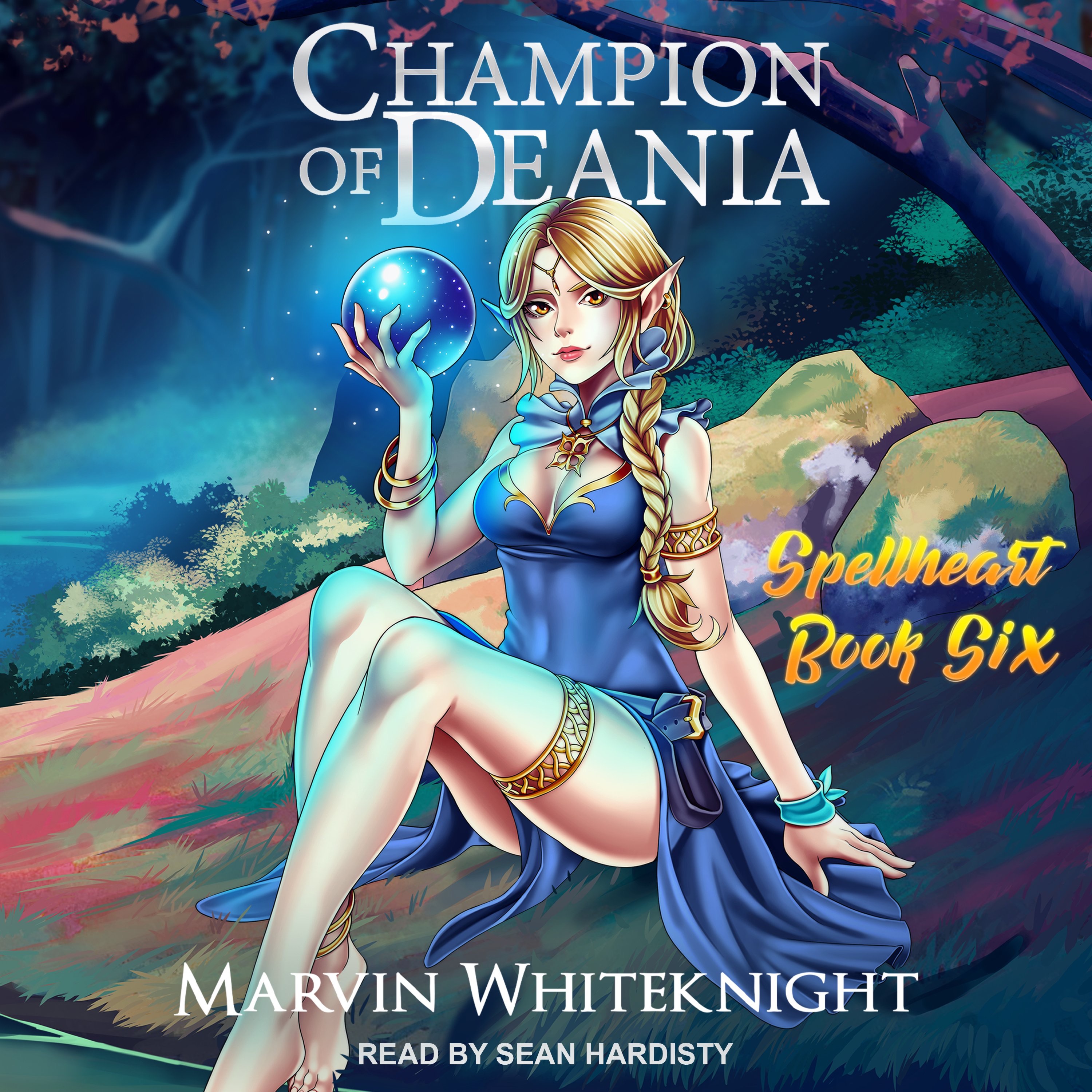 Champion of Deania (Spellheart #6)