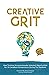 Creative Grit: How Thinking Unconventionally Unlocked Opportunities For 10 Canadian Entrepreneurs During The Pandemic