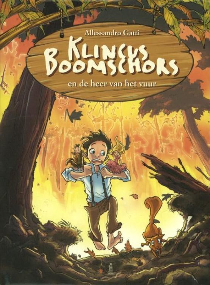 Klincus Boomschors en de heer van het vuur (Klincus Boomschors, #4)