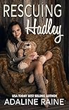 Rescuing Hadley by Adaline Raine