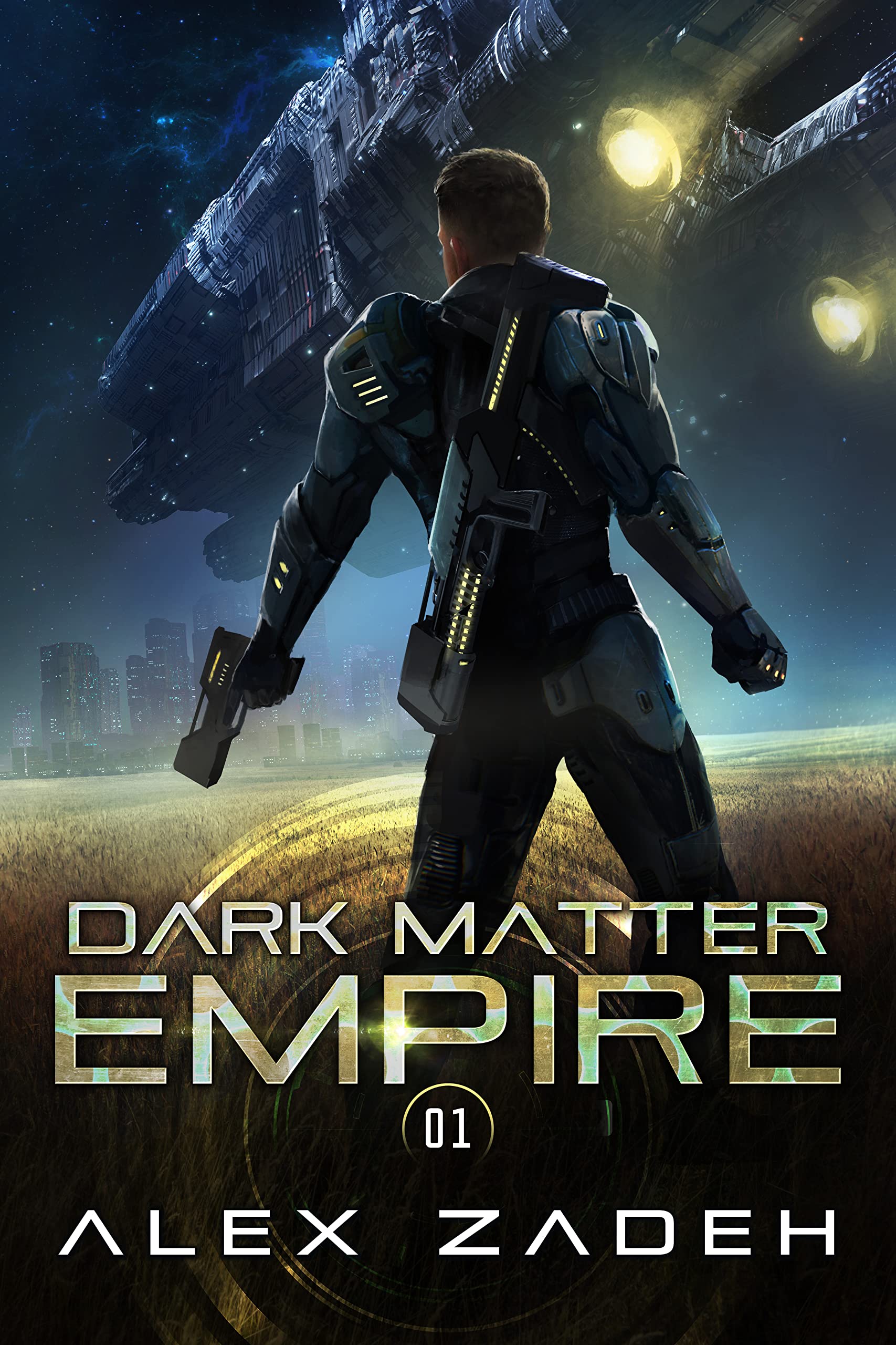 Dark Matter Empire (Dark Matter Empire,#1)