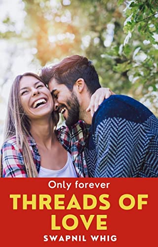 Threads Of Love: only forever
