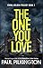 The One You Love (Emma Holden Suspense Mystery, #1)