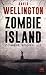 Zombie Story, T1 : Zombie Island (Zombie Story (1)) (French Edition)