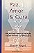 Paz, Amor e Cura: Um Estudo...