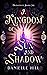 A Kingdom of Sun and Shadow (Twingenuity #1)