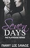 Seven Days: The Beginning (The Playhouse #1) Seven Days: The Beginning (The Playhouse #1)