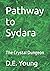 Pathway to Sydara by D.E. Young