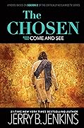 The Chosen: Come and See (The Chosen, #2)