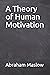 A Theory of Human Motivation
