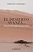 El Desierto Avanza: Divagac...