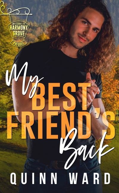 My Best Friend's Back (Heart of Harmony Grove #0.5)
