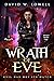 Wrath of Eve: Evil Has Met Its Match