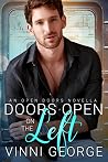 Doors Open on the Left by Vinni George