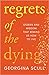 Regrets of the Dying: Stori...