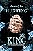 Hunting the King (German Edition)