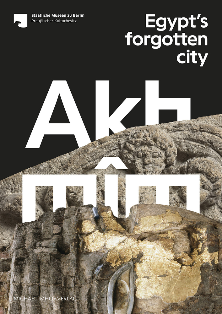 Akhmim: Egypt’s Forgotten City
