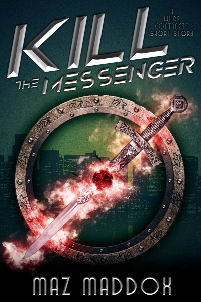 Kill the Messenger (Wilde Contracts, #0.5)