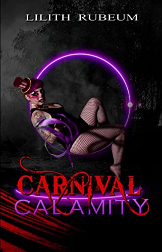 Carnival Calamity (Kindle Edition)