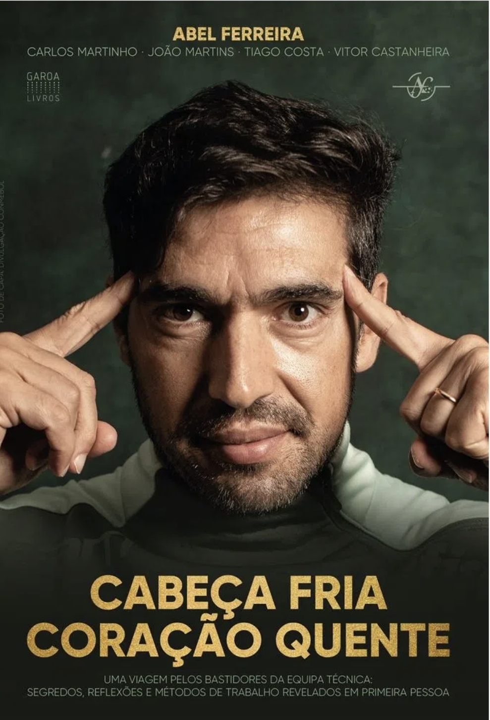 Cabeça Fria, Coração Quente