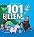 101 billen! by Sam Harper