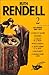Ruth Rendell. 2, Les années...