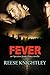 Fever (Operation Justice Fo...