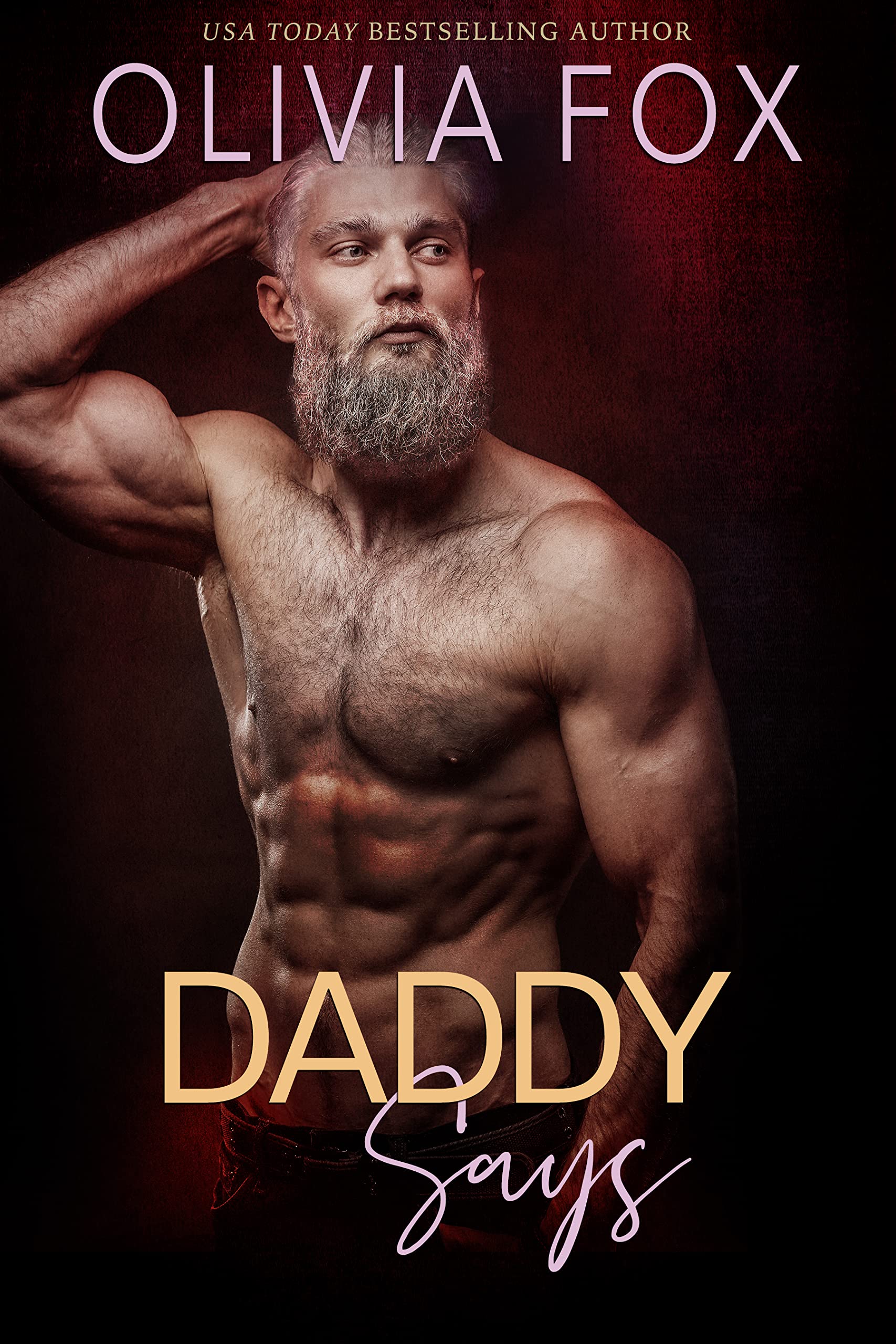 Daddy Says (Silver Fox Daddy #3)