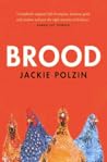 Brood by Jackie Polzin