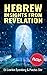 Hebrew Insights from Revelation (All Books by Dr. Eli Lizorkin-Eyzenberg)