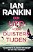 Een lied voor duistere tijden (Inspector Rebus #23)