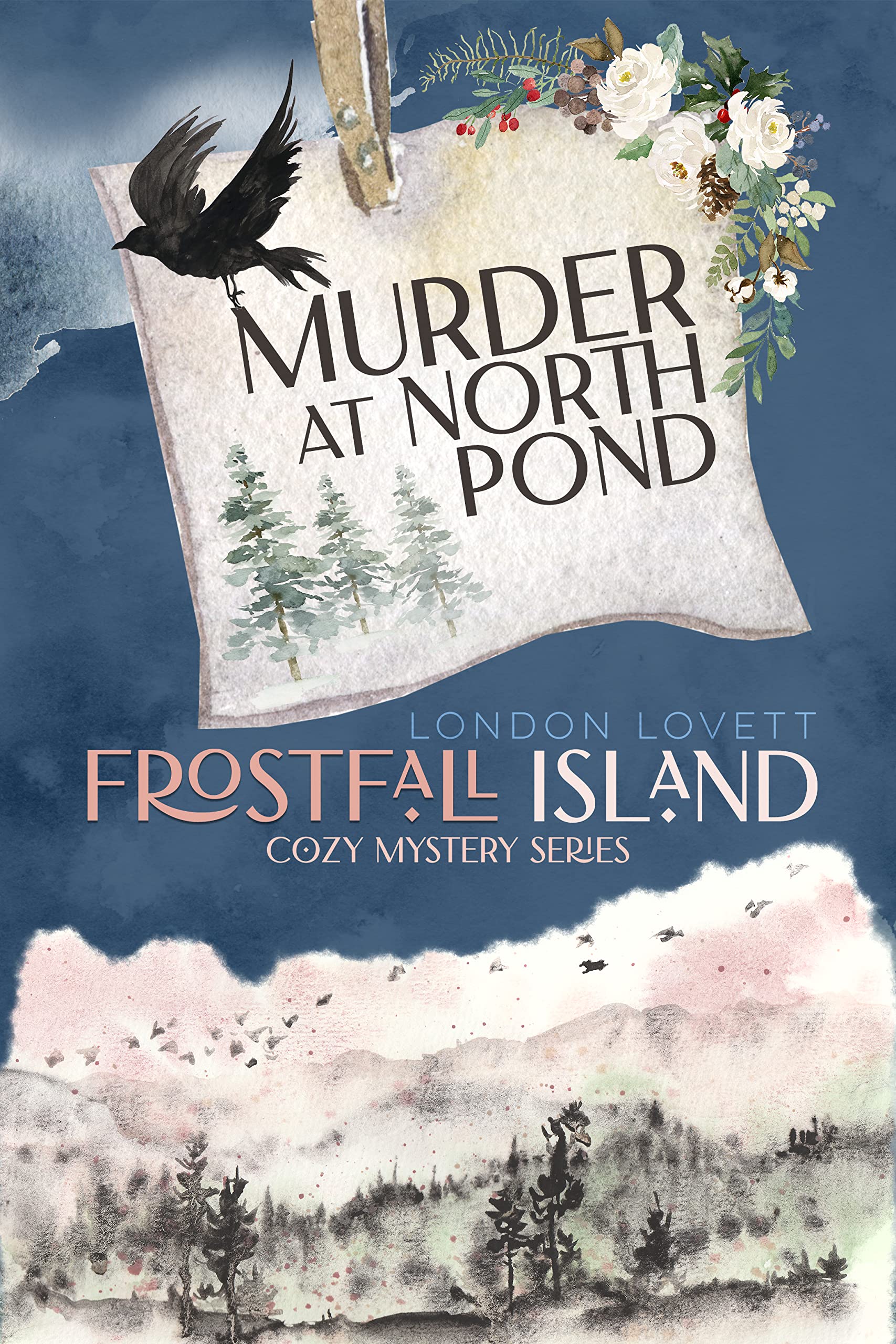 Murder at North Pond (Frostfall Island #1)
