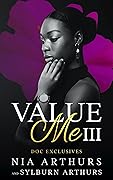 Value Me: Part III