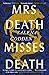 Mrs Death Misses Death