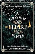 A Crown as Sharp as Pines (The Winter Souls, #3)