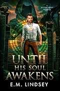 Until His Soul Awakens