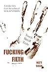 Book cover for Fucking Filth: An Extreme Gross out
