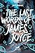 The Last Words of James Joyce