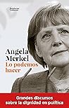Angela Merkel. Lo podemos hacer (Spanish Edition)