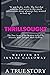 Thrillsought: The True Stor...