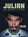 Julian Alaphilippe - Mon année arc-en-ciel